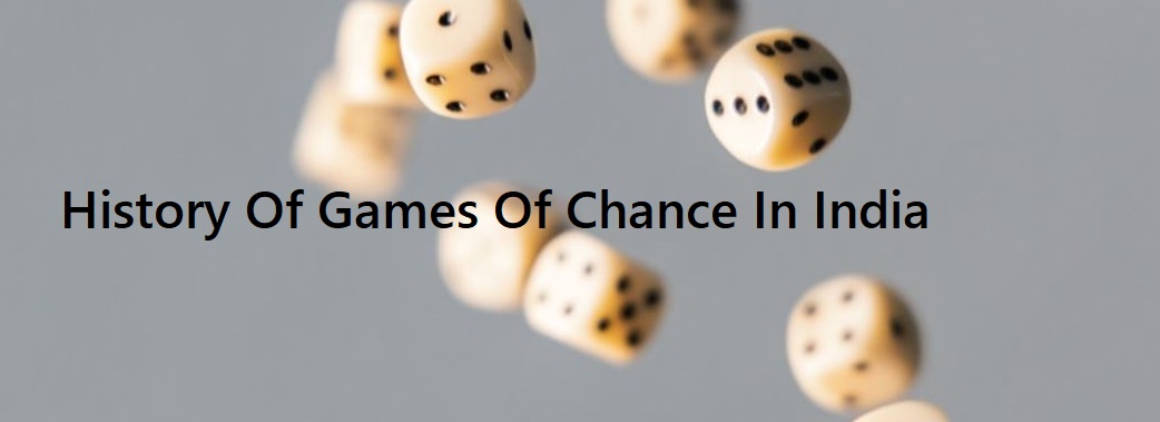 History Of Games Of Chance In India